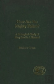 How Are The Mighty Fallen?