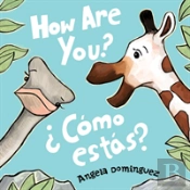 How Are You? / Â¿Como Estas?