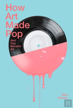 Bertrand.pt - How Art Made Pop