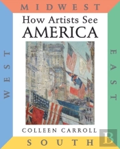 How Artists See: America