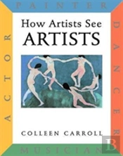 How Artists See: Artists