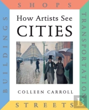 How Artists See Cities