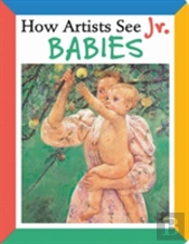 How Artists See Jr.: Babies