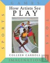 How Artists See Play