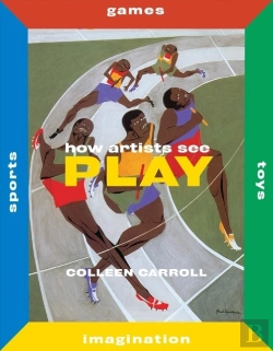 Bertrand.pt - How Artists See Play: Sports Games Toys Imagination