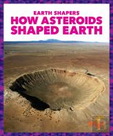 How Asteroids Shaped Earth