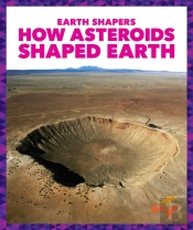 How Asteroids Shaped Earth