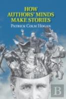 How Authors' Minds Make Stories