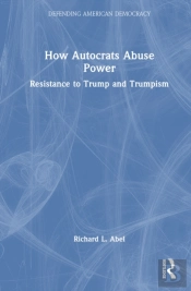 How Autocrats Abuse Power