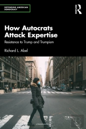 How Autocrats Attack Expertise