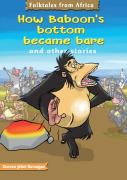 How Baboons Bottoms Became Bare