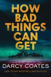 How Bad Things Can Get