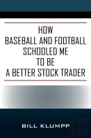 How Baseball And Football Schooled Me To Be A Better Stock Trader