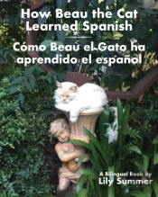 How Beau The Cat Learned Spanish / Como Beau El Gato Ha Aprendido El Espanol