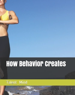Bertrand.pt - How Behavior Creates Talent Mind