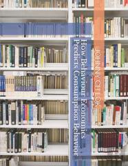 How Behaviour Economics Predicts Consumption Behavior