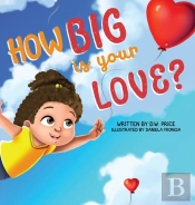 How Big Is Your Love