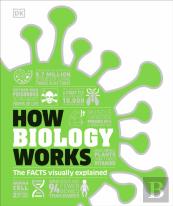 How Biology Works
