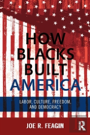 How Blacks Built America