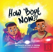 How 'Bout Now?!