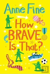 How Brave Is That?