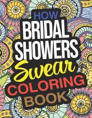 How Bridal Showers Swear Coloring Book