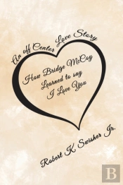 How Bridge Mccoy Learned To Say I Love You