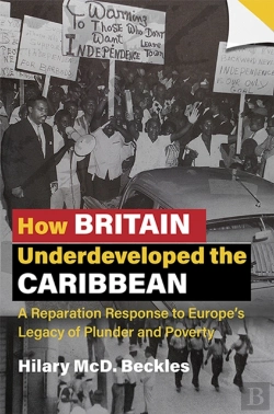 Bertrand.pt - How Britain Underdeveloped The Caribbean