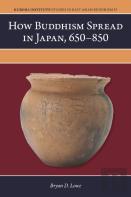 How Buddhism Spread In Japan, 650â€“850