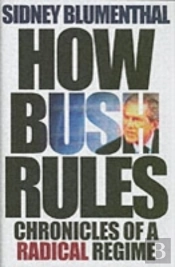 How Bush Rules