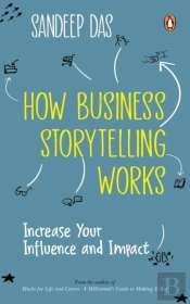 How Business Storytelling Works