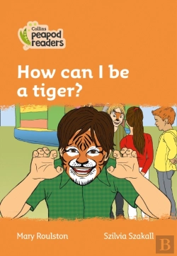 Bertrand.pt - How Can I Be A Tiger?