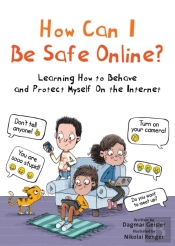 How Can I Be Safe Online?