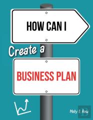How Can I Create A Business Plan