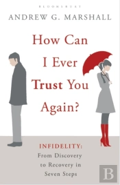 How Can I Ever Trust You Again?