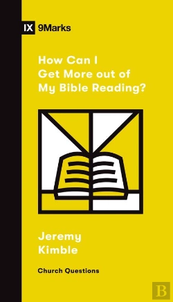 Bertrand.pt - How Can I Get More Out Of My Bible Reading?