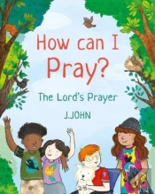 How Can I Pray?