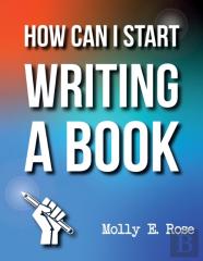 How Can I Start Writing A Book