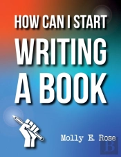 How Can I Start Writing A Book