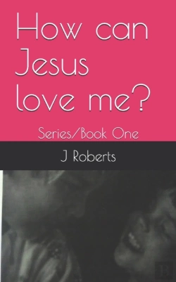 Bertrand.pt - How Can Jesus Love Me?