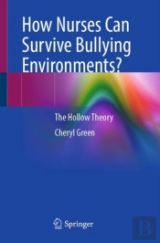 How Can Nurses Survive Bullying Environments?