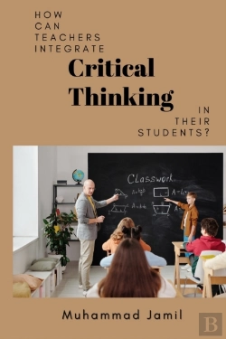 Bertrand.pt - How Can Teachers Integrate Critical Thinking In Their Students?
