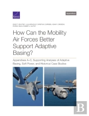 How Can The Mobility Air Forces Better Support Adaptive Basing?