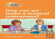 How Can We Make A Musical Instrument?