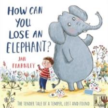 How Can You Lose An Elephant