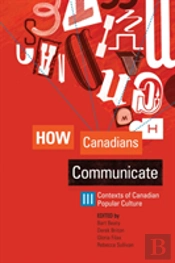 How Canadians Communicate Iii
