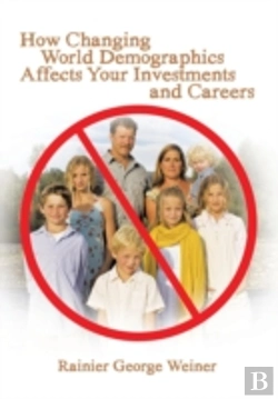 Bertrand.pt - How Changing World Demographics Affects Your Investments And Careers