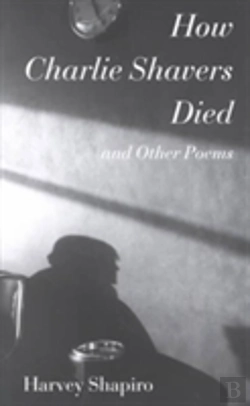 Bertrand.pt - How Charlie Shavers Died And Other Poems