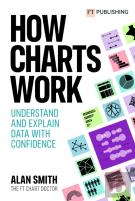 How Charts Work: Understand And Explain Data With Confidence