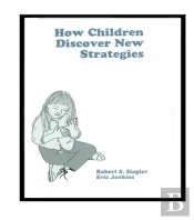 How Children Discover New Strategies
